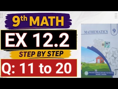 9th Class Math Unit 12 | Exercise 12.2 | Question 11 to 20 | 9th Math Book 2025