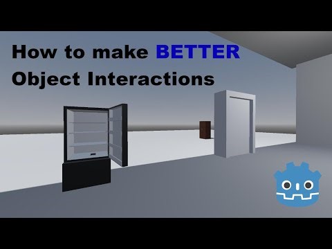 How to make a BETTER Object INTERACTION SYSTEM in Godot 3D