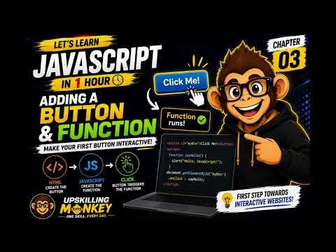 How to Add a Button & Function in JavaScript | Chapter 3 – Learn JavaScript in 1 Hour