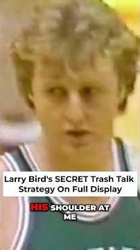 Larry Bird's SECRET Trash Talk Strategy On Full Display