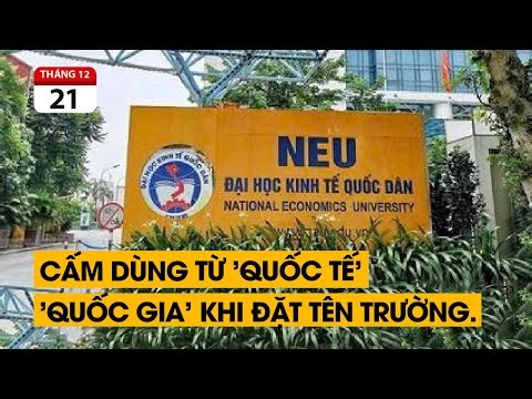 Dự kiến cấm dùng từ 'quốc tế', 'quốc gia' khi đặt tên trường đại học.