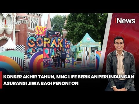 Nonton Konser Lebih Tenang, MNC Life Lindungi Penonton dengan Asuransi Jiwa | iNews Malam 02/01