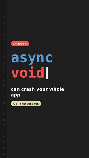 async void Can CRASH Your C# App! (Here’s Why) #Shorts #csharp #dotnet #coding #programming