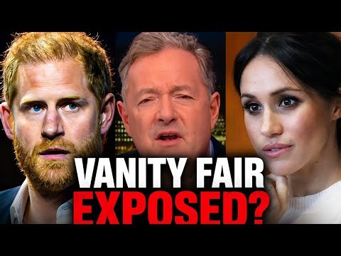 Vanity Fair Turns on Meghan Markle? Piers Morgan Says the Truth Is Finally Out