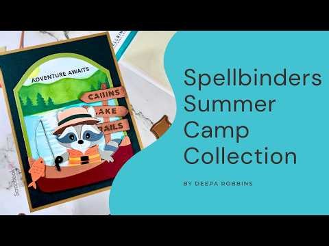 Spellbinders | Summertime Camp Collection | Card Making Tutorial