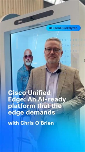 AI at the Edge: How Cisco Unified Edge Scales with Your Business