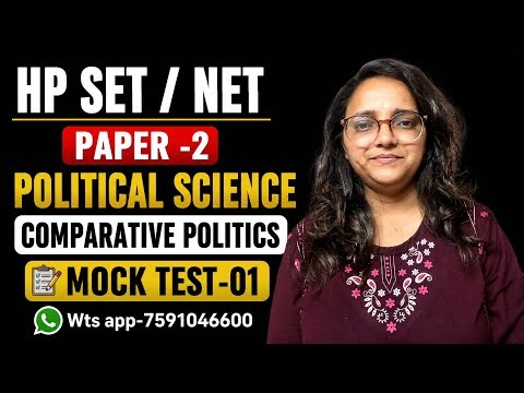 HP SET / NET Political Science Mock Test 01 | Comparative Politics | Paper 2