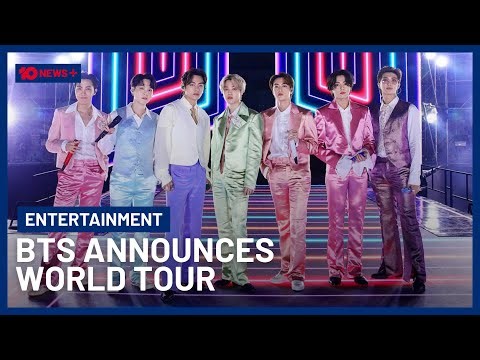 Why Fans Are In A Frenzy Over BTS’ World Tour Announcement | 10 News+