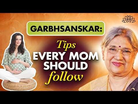 Garbhasanskar during Pregnancy | Ancient Secret for Healthy and Smart Baby | Dr Hansaji