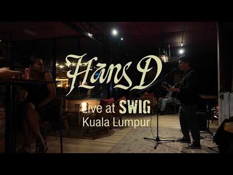 Hans D - Live in Kuala Lumpur (Full Set at SWIG)