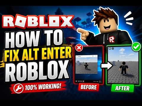 How To Fix Alt+Enter in Roblox (Fullscreen Fix 2026)