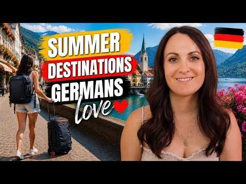 Germans are OBSESSED with these 5 Summer Holiday Destinations 🇩🇪☀️