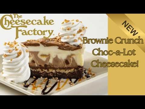 The Cheesecake Factory Brownie Crunch Choc-a-Lot Cheesecake Review