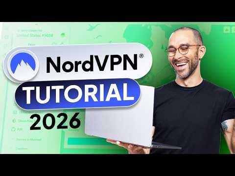 Complete NordVPN tutorial 2026 | All new NordVPN features covered!