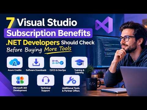 Are You Using Your Full Visual Studio Subscription? 7 Benefits to Check