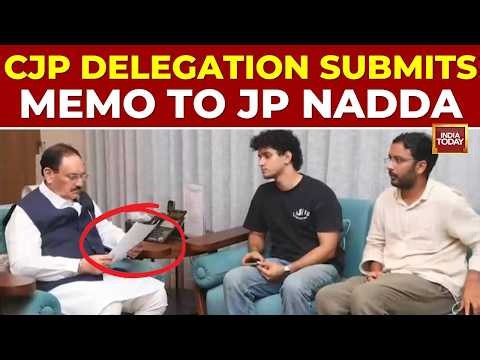 CJP Delegation Submits Memo To Union Minister JP Nadda | Parliament March Clashes | CJP Protest