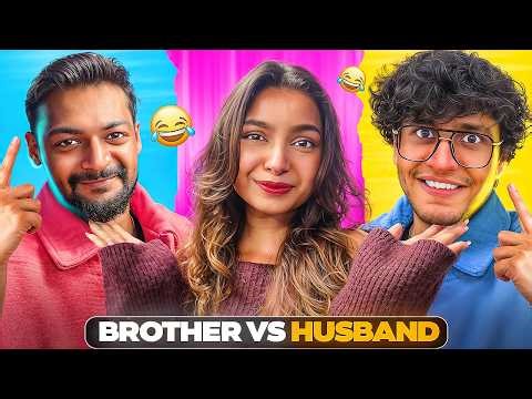 Brother vs Husband - Who Knows Ruchika Better