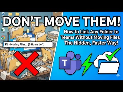 How to Link Any Folder to Teams Without Moving Files: The Hidden, Faster Way! #microsoftteams
