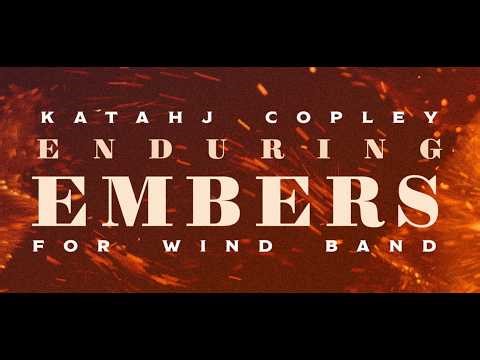 Enduring Embers-Katahj Copley (Score Follower)