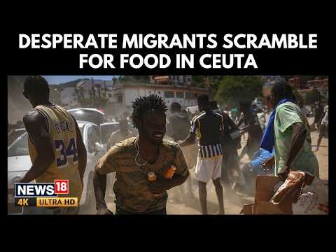 Ceuta Crisis | Desperate Migrants Scramble For Food And Water In Ceuta Beach Camp | N18G | 4K