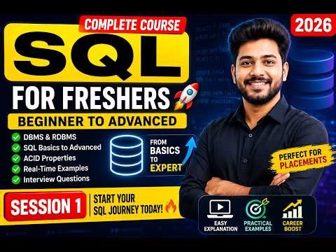 SQL Complete Course for Freshers 🚀 | Beginner to Advanced | Session 1