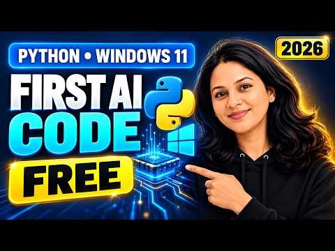 How to Install Python on Windows 11 (2026) – Run Your First AI Code FREE