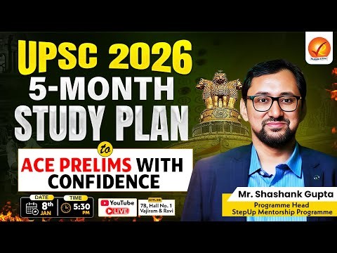 UPSC 2026: 5-Month Study Plan to Ace Prelims with Confidance