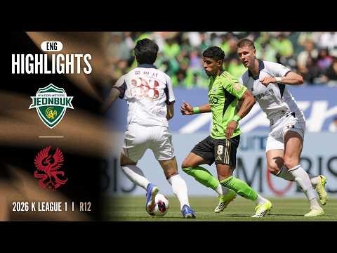 [Full ENG] 2026 K LEAGUE 1 I R12 I Jeonbuk vs Gwangju I 15-Min Extended Highlights