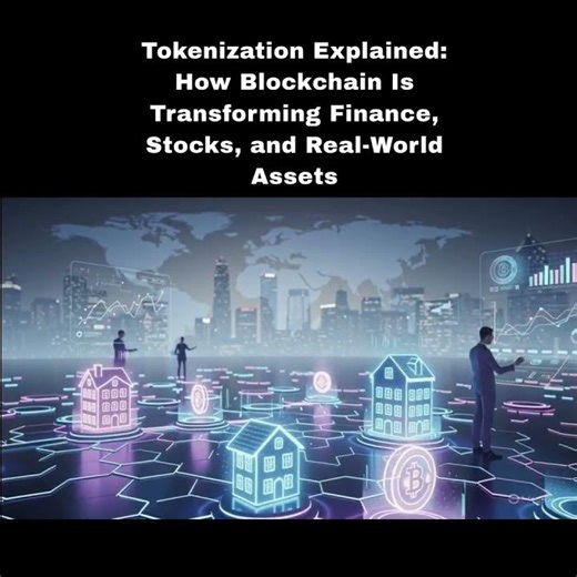 #Tokenization Explained: How #Blockchain Is Transforming #Finance, #Stocks, and Real-World #Assets