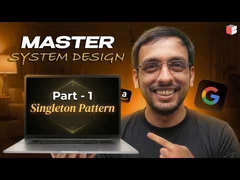 Singleton Pattern Interview Questions + Concepts | System Design