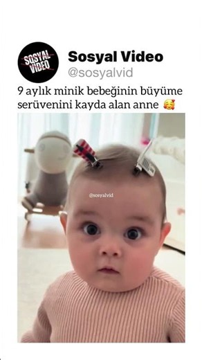 9 aylık minik bebeğinin büyüme serüvenini kayda alan anne 🥰