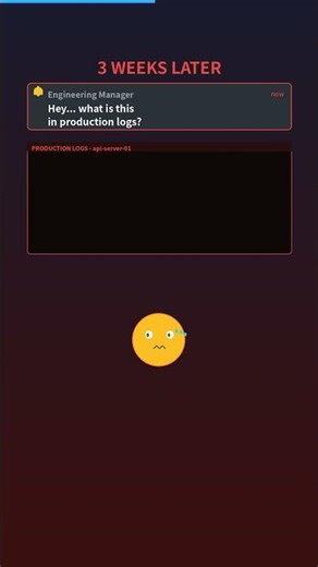 When you find YOUR console.log in production #shorts