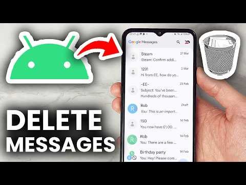 How To Delete All Messages On Android Phone - Full Guide
