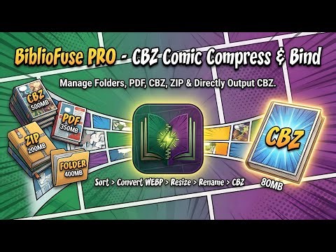 Save 50% Storage on Your Manga Library! Batch Compress & Bind to CBZ (BiblioFuse PRO - CBZ Comic)