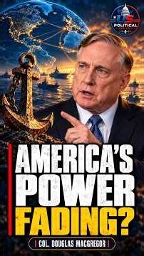 Is American Power Fading? Douglas Macgregor’s Stark Warning #usforeignpolicy #middleeast #trump