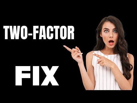 Two factor authentication not working on VentureFounders Fix