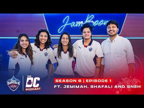 World Cup Winners Relive the Glory 🇮🇳🏆 | DC Podcast S06 E01 ft. Jemi, Shafali & Sneh | WPL 2026
