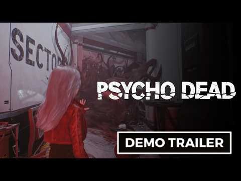 PSYCHO DEAD - Official Demo Gameplay Trailer
