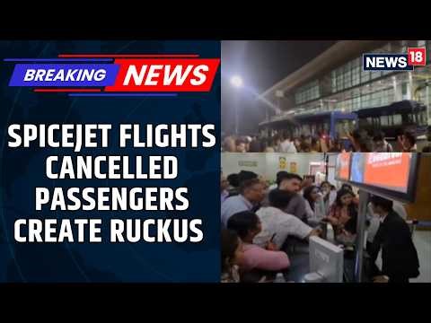 SpiceJet Flights Cancellations Crates Panic And Ruckus Amongst Passengers At Mumbai Airport | News18