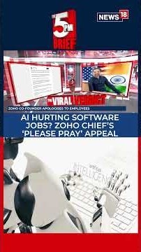 AI Hurting Software Jobs? Zoho Chief’s Shocking ‘Please Pray for Us’ Appeal Goes Viral! | N18S