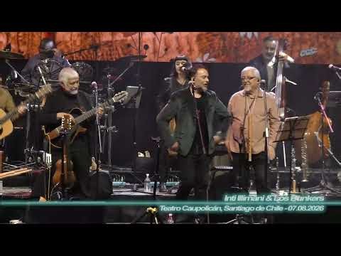 Inti Illimani & Los Bunkers - La Exiliada del Sur ( 4K - Teatro Caupolicán, Chile - 07.08.2026 )