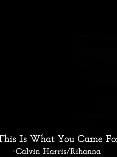 This Is What You Came For – Rihanna Remix