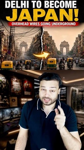 Delhi To Become NEXT JAPAN! Electric Wires Going Underground - Biggest Delhi News #shorts