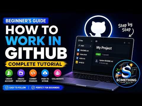 How to Work with GitHub Step by Step | Complete GitHub Tutorial for Beginners