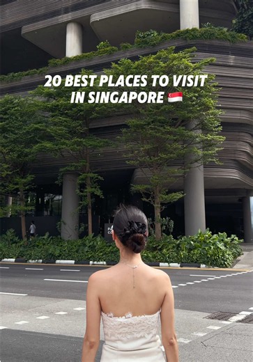 20 Best Places to Visit in Singapore 🇸🇬 #singapore #placetogo #placestovisit #thingstodo