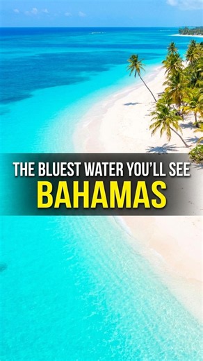 Bahamas – The Bluest Water You'll Ever See