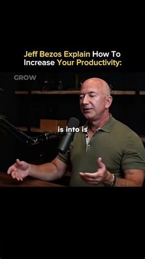 Jeff Bezos Explain How To Increase Your Productivity