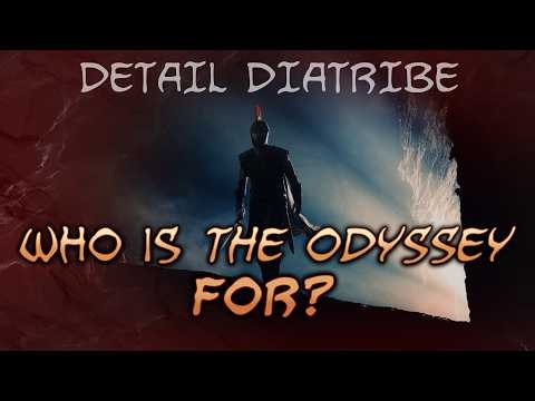 Who is The Odyssey FOR? – Detail Diatribe