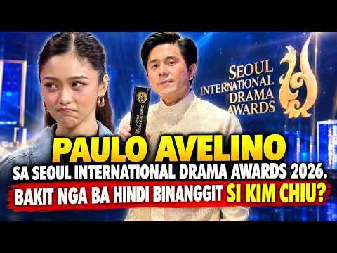 Paulo Avelino SPEECH sa Seoul Int'l Awards 2026!Ang dahilan kung bakit hindi binanggit si KIM CHIU!