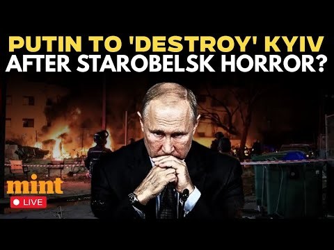 Russia Ukraine War LIVE: Putin To 'Destroy' Kviy, 'Destroys' Kyiv After Deadly Starobelsk Horror